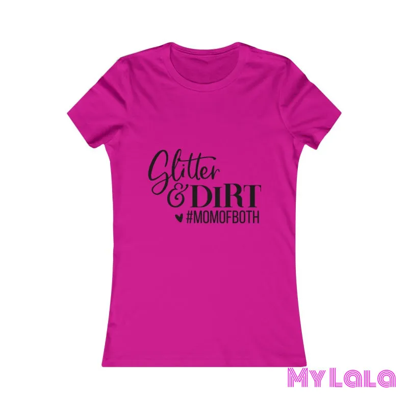 Glitter & Dirt Favorite Graphic Tee